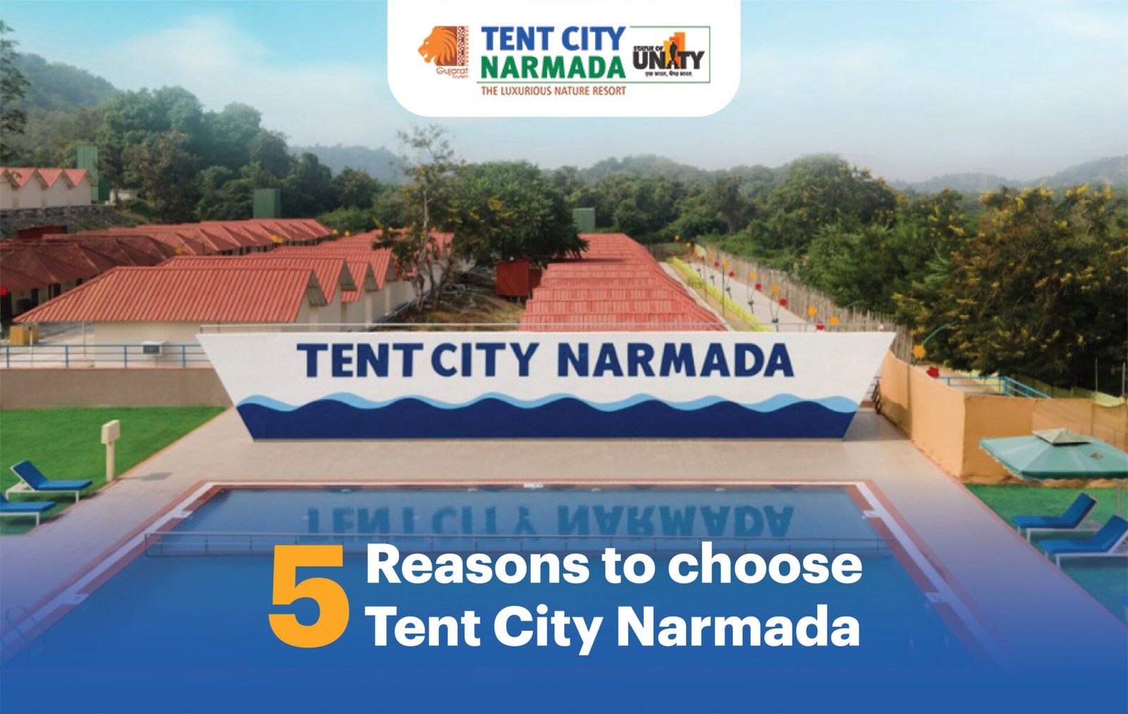 5 Reasons to choose Tent City Narmada - 2